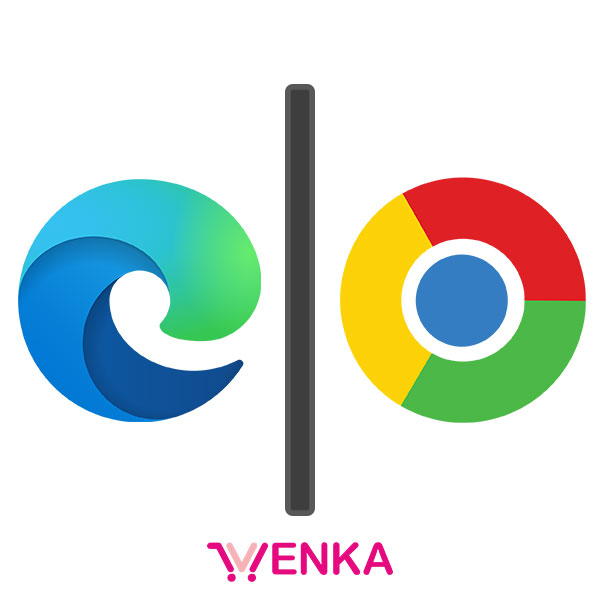 Google Chrome یا Edge ؟ ویژگی های هر کدام نسبت به دیگری